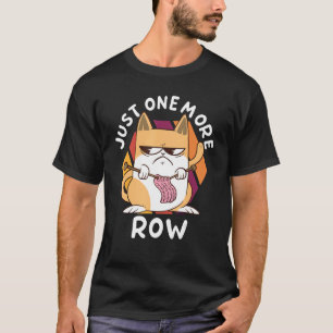 Camiseta Apenas Mais Uma Fila Crocheting Crocheter Hook Kni