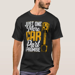 Camiseta Apenas Mais Uma Peça De Carro Eu Prometo Carro Mec
