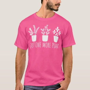 Camiseta Apenas Mais Uma Planta Jardineiro Cultivo Para Jar