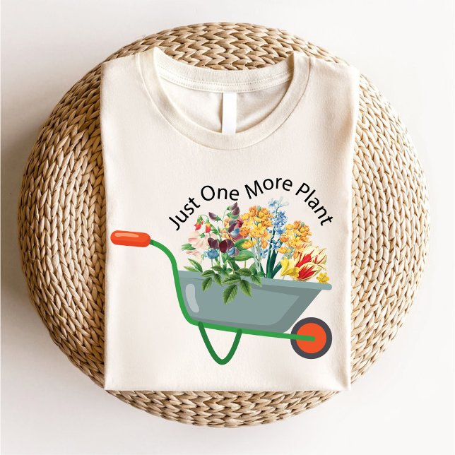 Camiseta Apenas Mais Uma Planta/Ventilador De Jardinagem Bo (Just One More Plant / Botanical Gardening Lover T-Shirt)