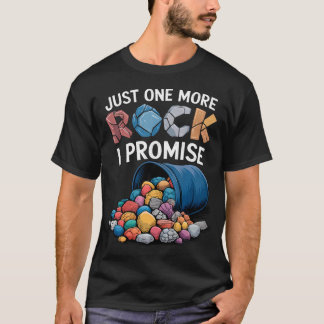 Camiseta Apenas Mais Uma Rocha Eu Prometo Colecionador de R