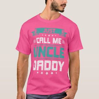 Camiseta Apenas me chame de Tio Papai Tio família vintage f