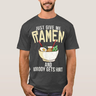 Camiseta Apenas me dê Ramen e ninguém se machuca Ramen Love
