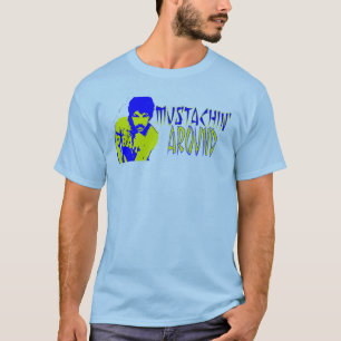 Camiseta Apenas Mustachin ao redor