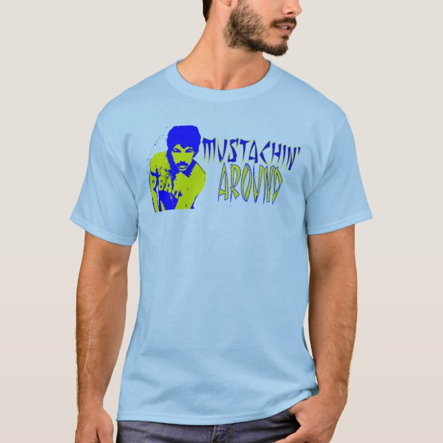 Camiseta Apenas Mustachin ao redor (Frente)