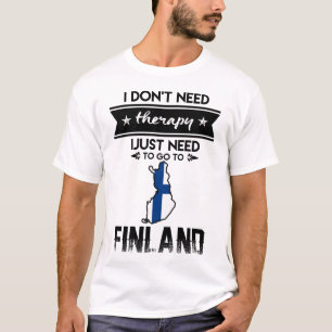 Camiseta apenas necessidade de ir a finland