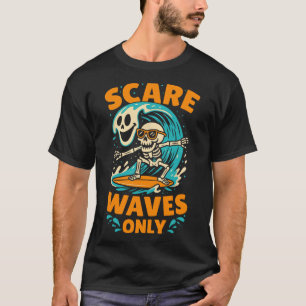 Camiseta Apenas Ondas de Medo Surfista Esqueleto Divertido 