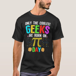 Camiseta Apenas Os Geeks Mais Frescos São Nasceres No Pi Da