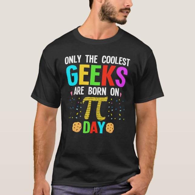 Camiseta Apenas Os Geeks Mais Frescos São Nasceres No Pi Da (Frente)