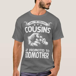 Camiseta Apenas Os Maiores Primos São Promovidos A Deus