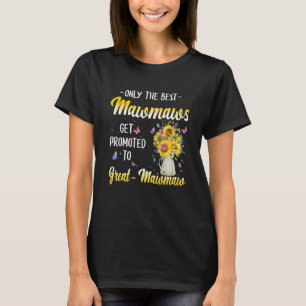 Camiseta Apenas Os Melhores Mawmaws São Promovidos Para O E