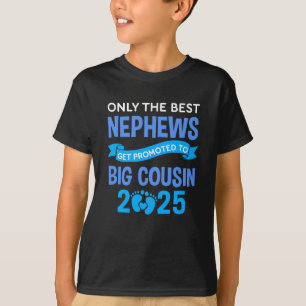 Camiseta Apenas Os Melhores Sobrinhos São Promovidos Ao Pri