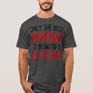 Camiseta Apenas os melhores sobrinhos são promovidos aos pr