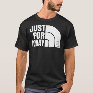 Camiseta Apenas Para Hoje, Narcóticos Anônimos Na Gift T-Sh
