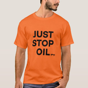 Camiseta Apenas Pare O Óleo