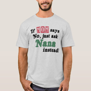 Camiseta Apenas pergunte a Nana