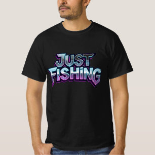Camiseta Apenas Pescando Neon Glow Presente Divertido para