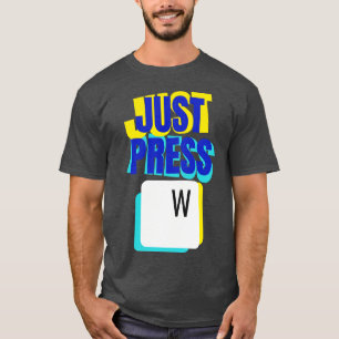 Camiseta Apenas Pressione W Keyboard Gaming