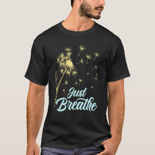 Camiseta Apenas Respire Dandelion Wildflower Nature