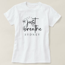 Apenas Respire o nome personalizado Dandelion