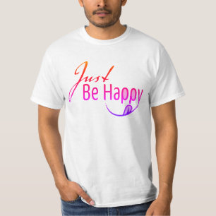 Camiseta Apenas Seja Feliz