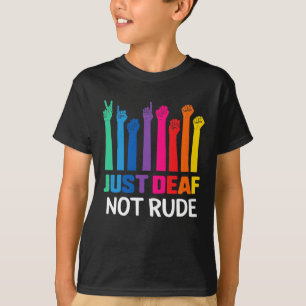 Camiseta Apenas Surdo Não É Grosseiro Conscientização do Su