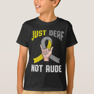 Camiseta Apenas surdo não é rude Roupa de consciência Lingu