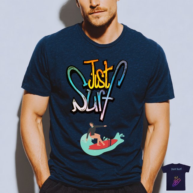Camiseta Apenas Surfe e Aproveite as Ondas  (Criador carregado)
