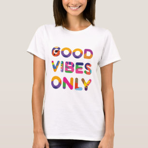Camiseta Apenas texto colorido positivo