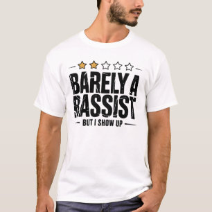 Camiseta Apenas Um Baixista Mas Eu Compareço Humorista Músi