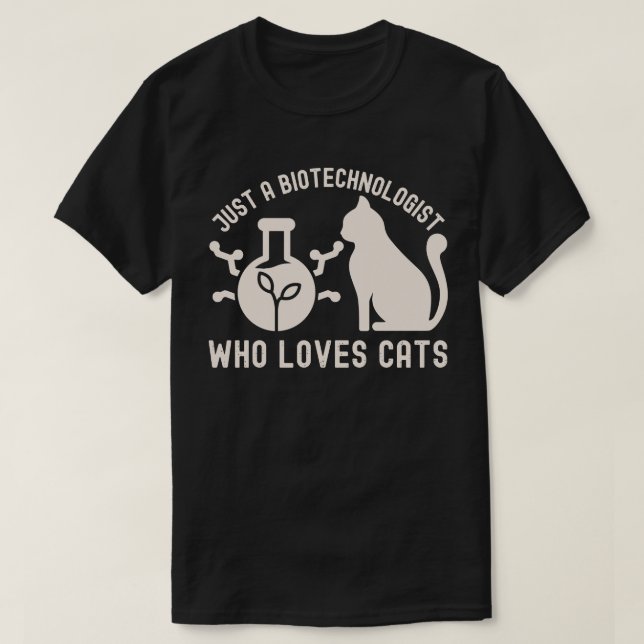 Camiseta Apenas um biotecnólogo que ama gatos (Frente do Design)