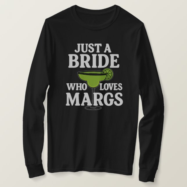 Camiseta Apenas Um BRIDE Que Ama Margs (Frente do Design)