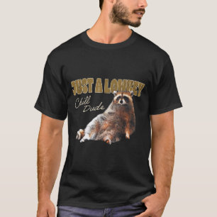Camiseta Apenas Um Cara Legalzinho Relaxado Mapache Fofo Me