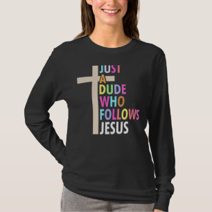 Camiseta Apenas Um Cara Que Segue Jesus Cruzando O Gráfico