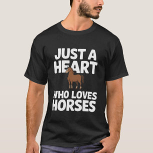 Camiseta Apenas um coração que ama cavalos engraçado