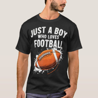 Camiseta Apenas um garoto que ama futebol americano