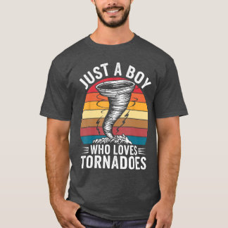 Camiseta Apenas um garoto que ama tornados Garoto mais estr