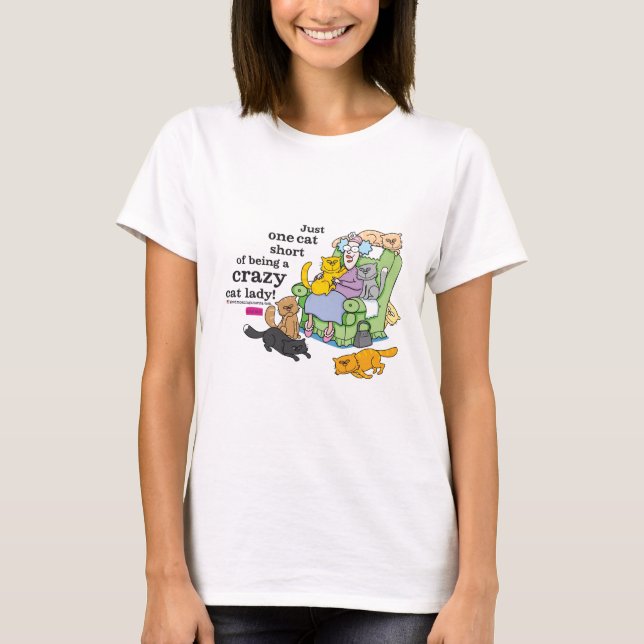 Camiseta Apenas um gato curto de ser uma senhora louca do (Frente)