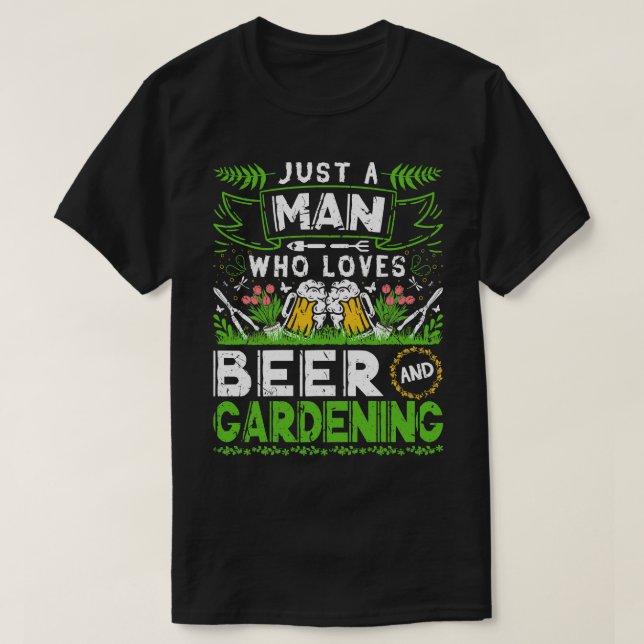 Camiseta Apenas Um Homem Que Ama O Jardineiro Engraçado De  (Frente do Design)