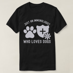 Camiseta Apenas um Imunologista que Ama Cachorros