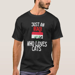 Camiseta Apenas um iraquiano que ama gatos para todo o Iraq