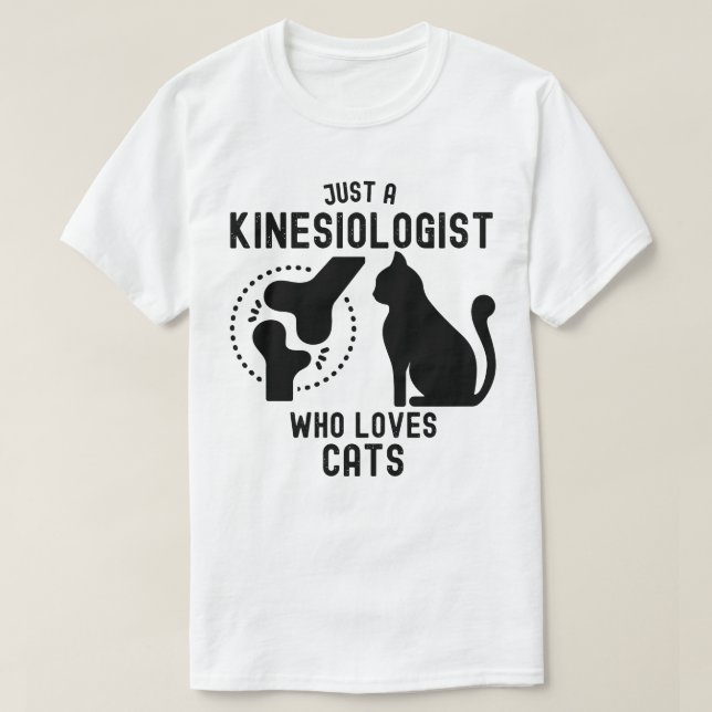 Camiseta Apenas um Kinesiologista que ama gatos (Frente do Design)