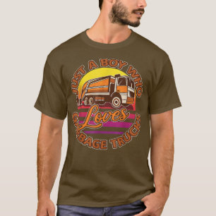 Camiseta Apenas Um Menino Que Adora Caminhões De Lixo - Tro