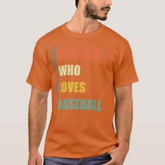 Camiseta Apenas Um Menino Que Ama A Classe De Baseball Retr