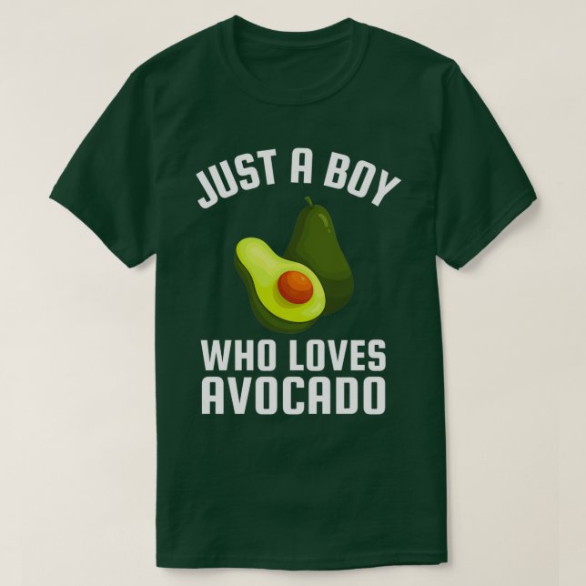 Camiseta Apenas Um Menino Que Ama Avocado (Frente do Design)