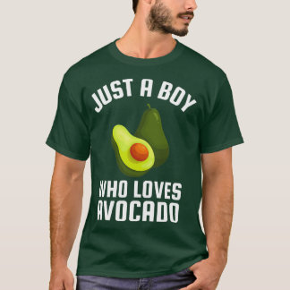 Camiseta Apenas Um Menino Que Ama Avocado