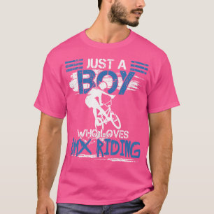 Camiseta Apenas Um Menino Que Ama Bmx Andando De Bmx Bike