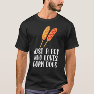 Camiseta Apenas Um Menino Que Ama Cachorros De Milho