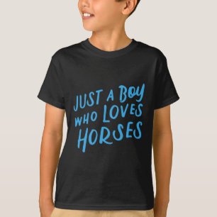Camiseta Apenas Um Menino Que Ama Cavalos