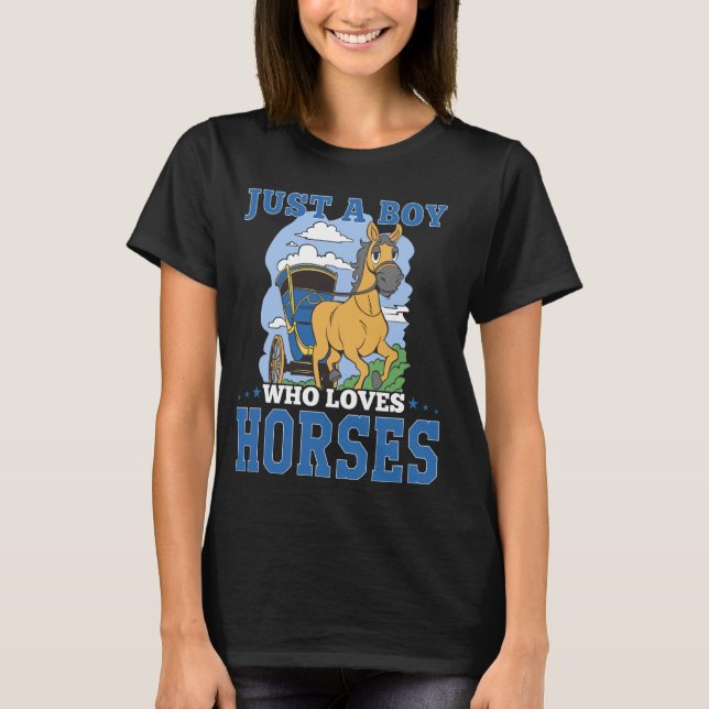 Camiseta Apenas um menino que ama cavalos Crianças Equitaçã (Frente)
